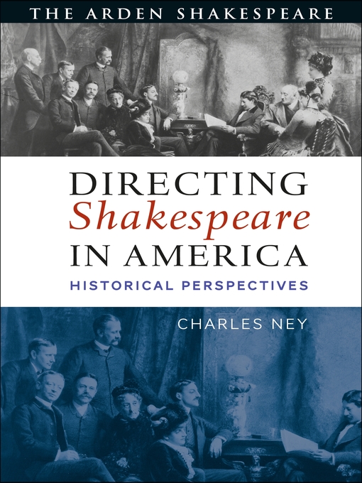 Title details for Directing Shakespeare in America by Charles Ney - Available